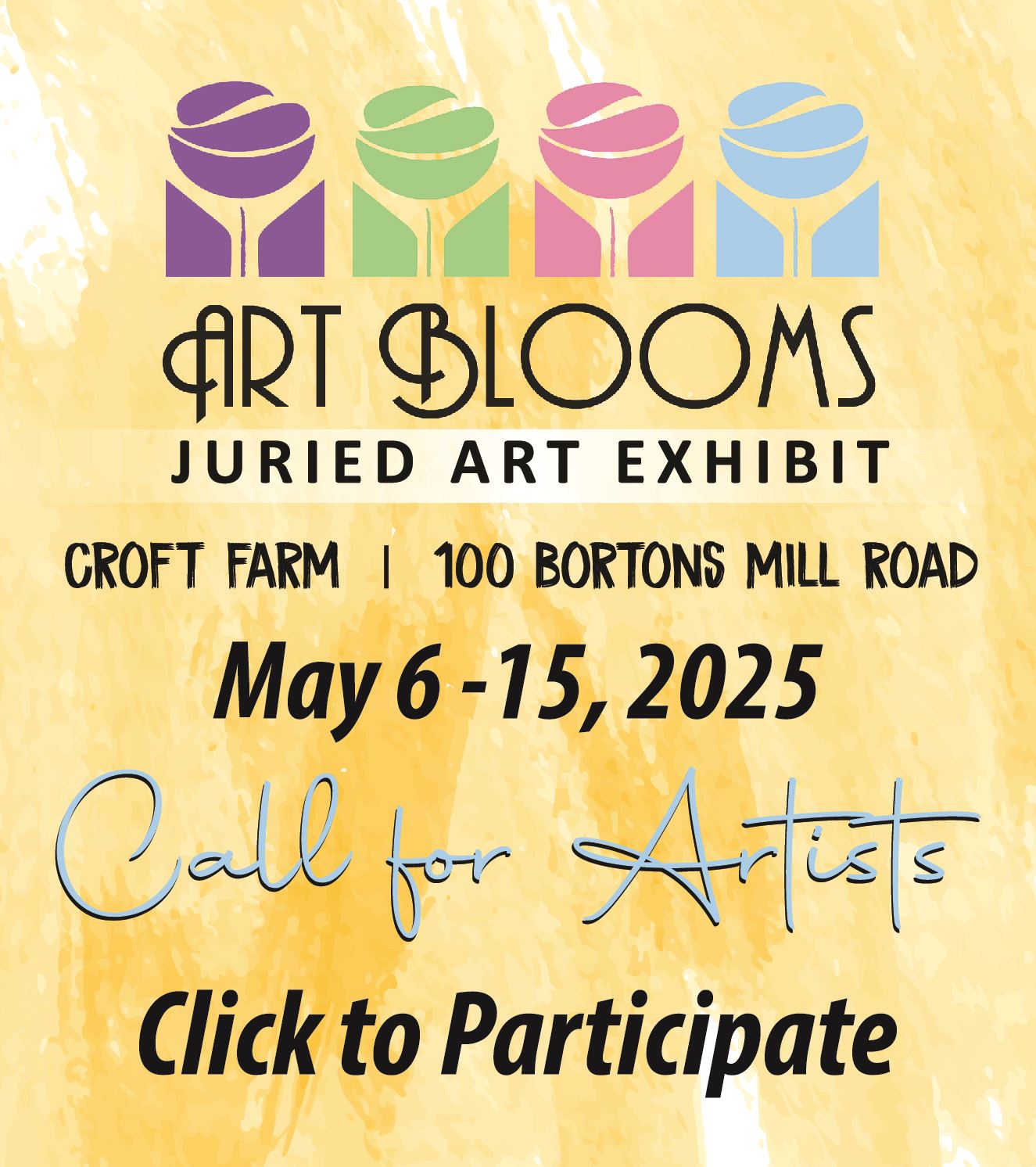 Call for Artists: Art Blooms Juried Art Exhibit at Croft Farm - May 6 - 15, 2025